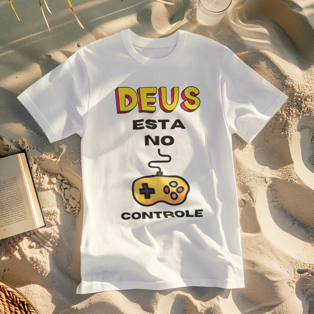 CAMISA QUALITY DEUS ESTA NO CONTROLE 01 ( varias cores )