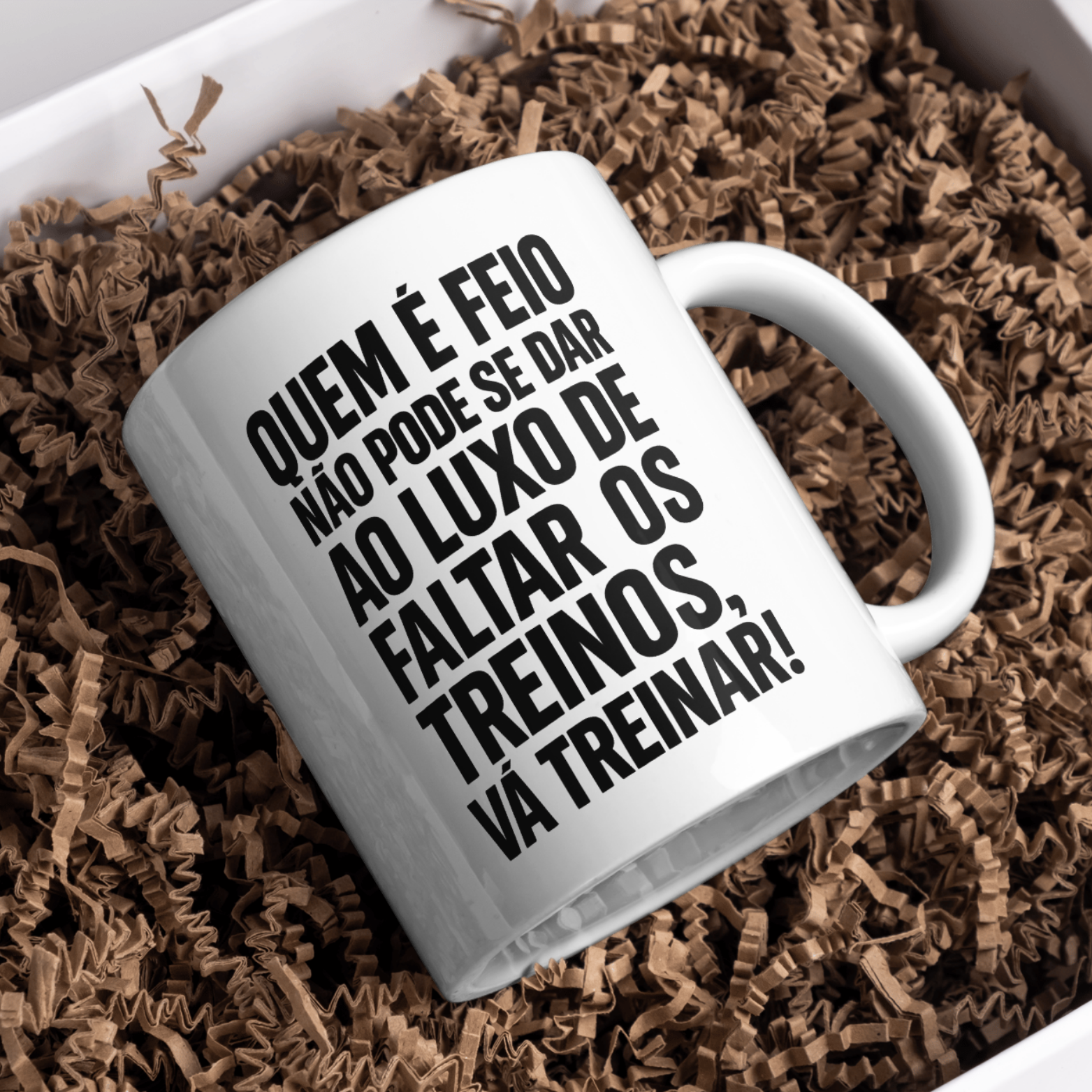 Caneca Oficial – Quem é feio não pode faltar treino 