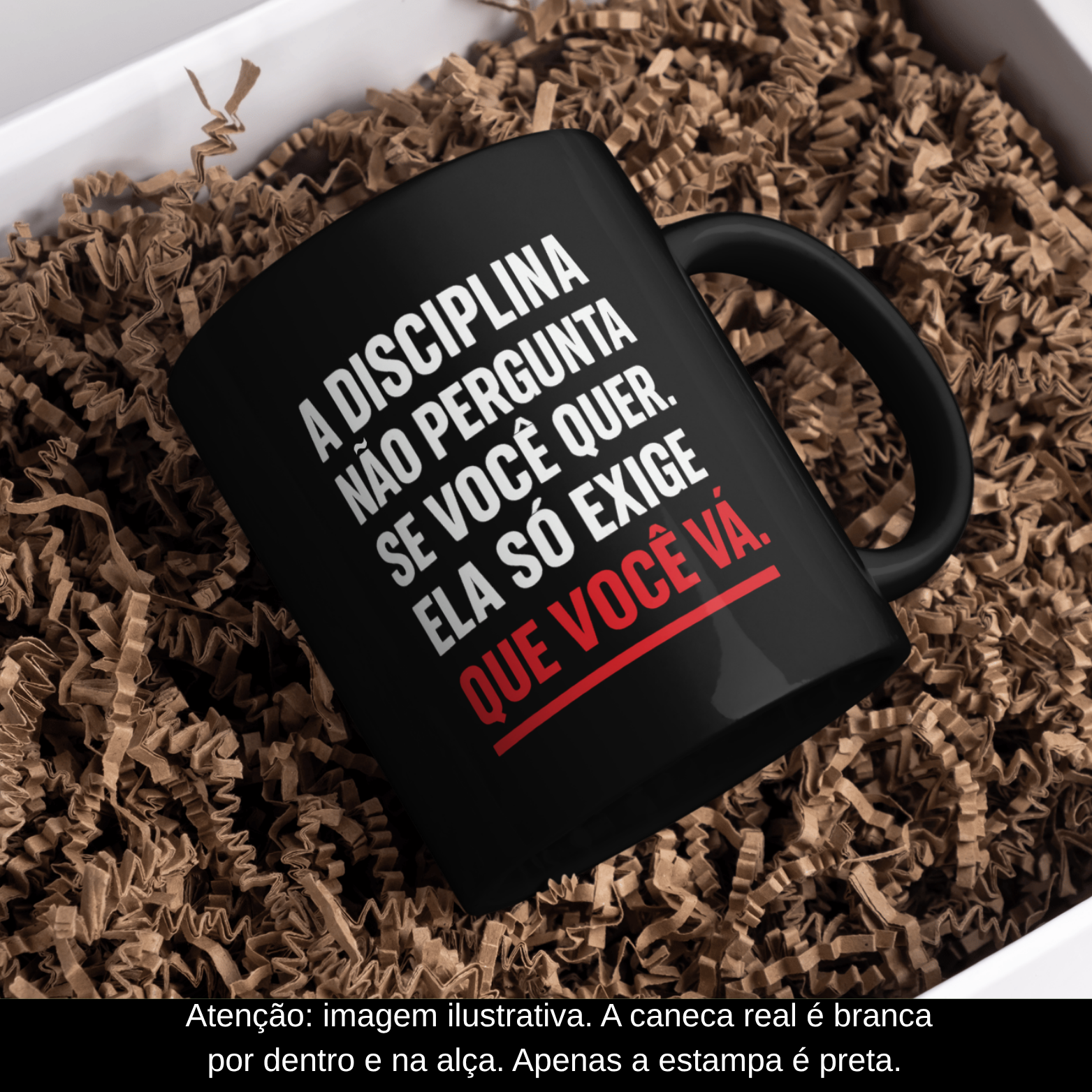 Caneca Oficial – A disciplina não pergunta se você quer! – Estampa Preta