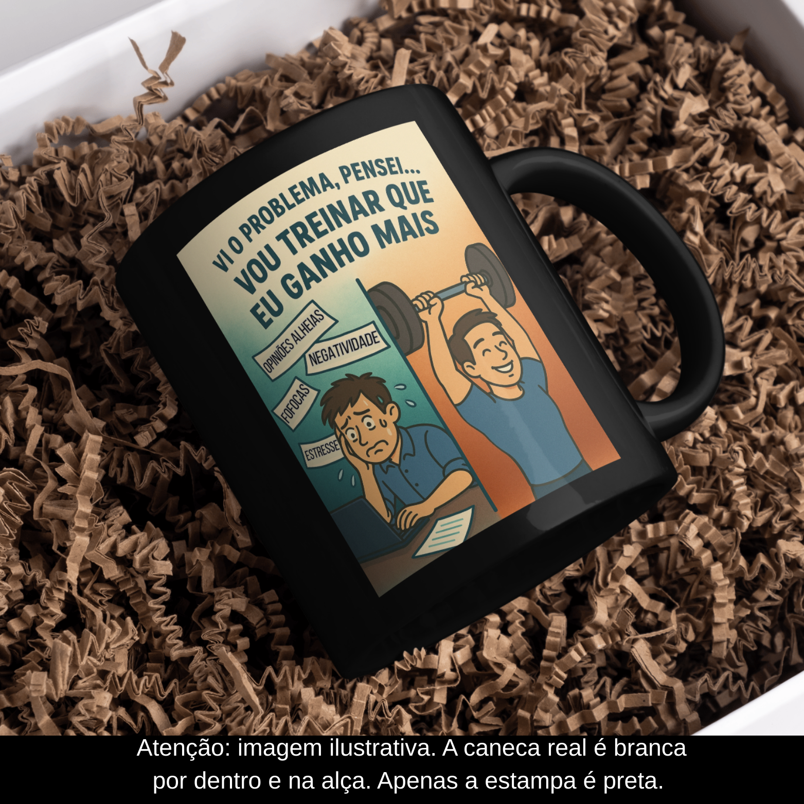 Caneca Oficial – Vi o Problema, Pensei... Vou Treinar Que Eu Ganho Mais! (Versão Masculina – Estampa Preta)