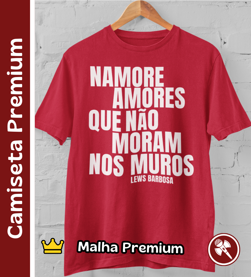 Namore Amores - Camiseta Premium