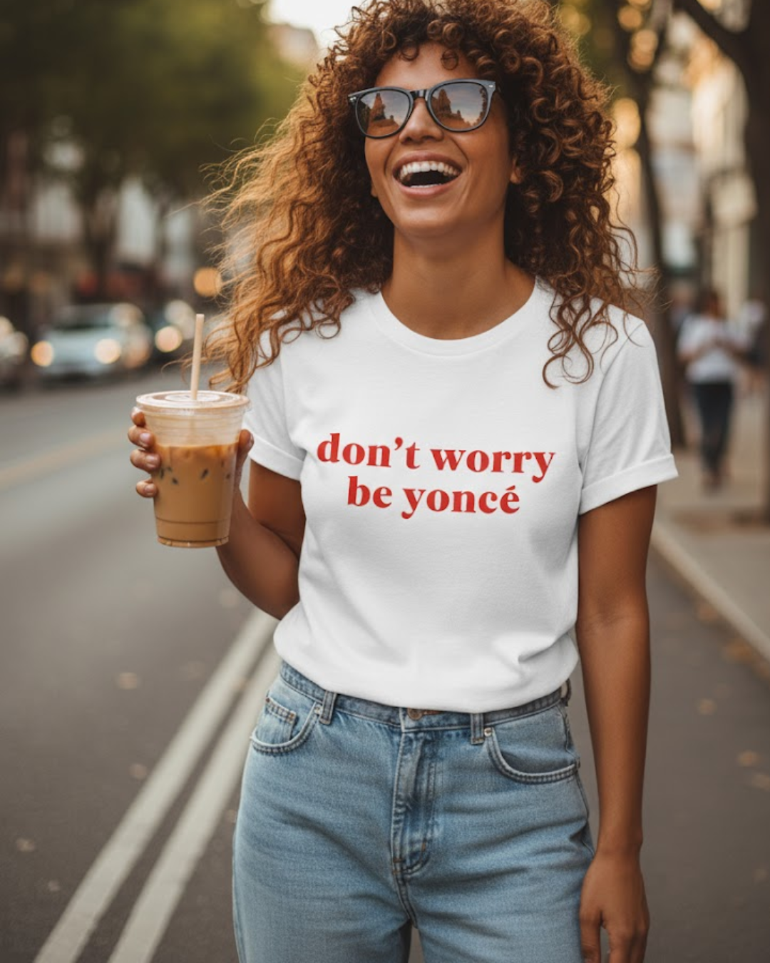 dont worry be yoncé (camiseta)