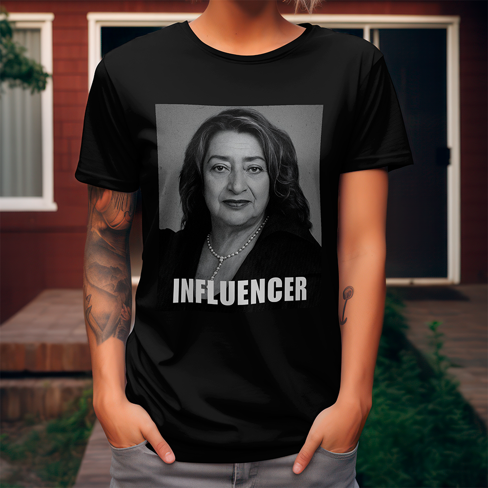 ZAHA HADID INFLUENCER - UNISSEX