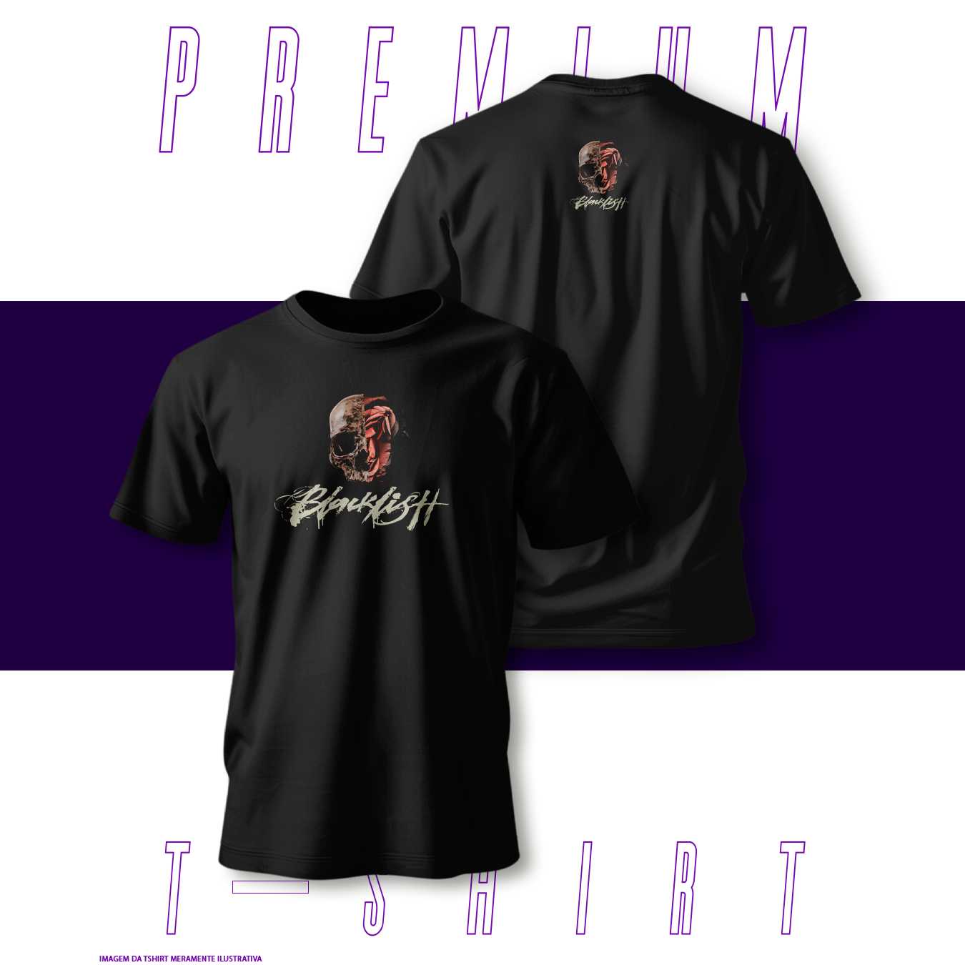 Camiseta Premium - Blacklistt