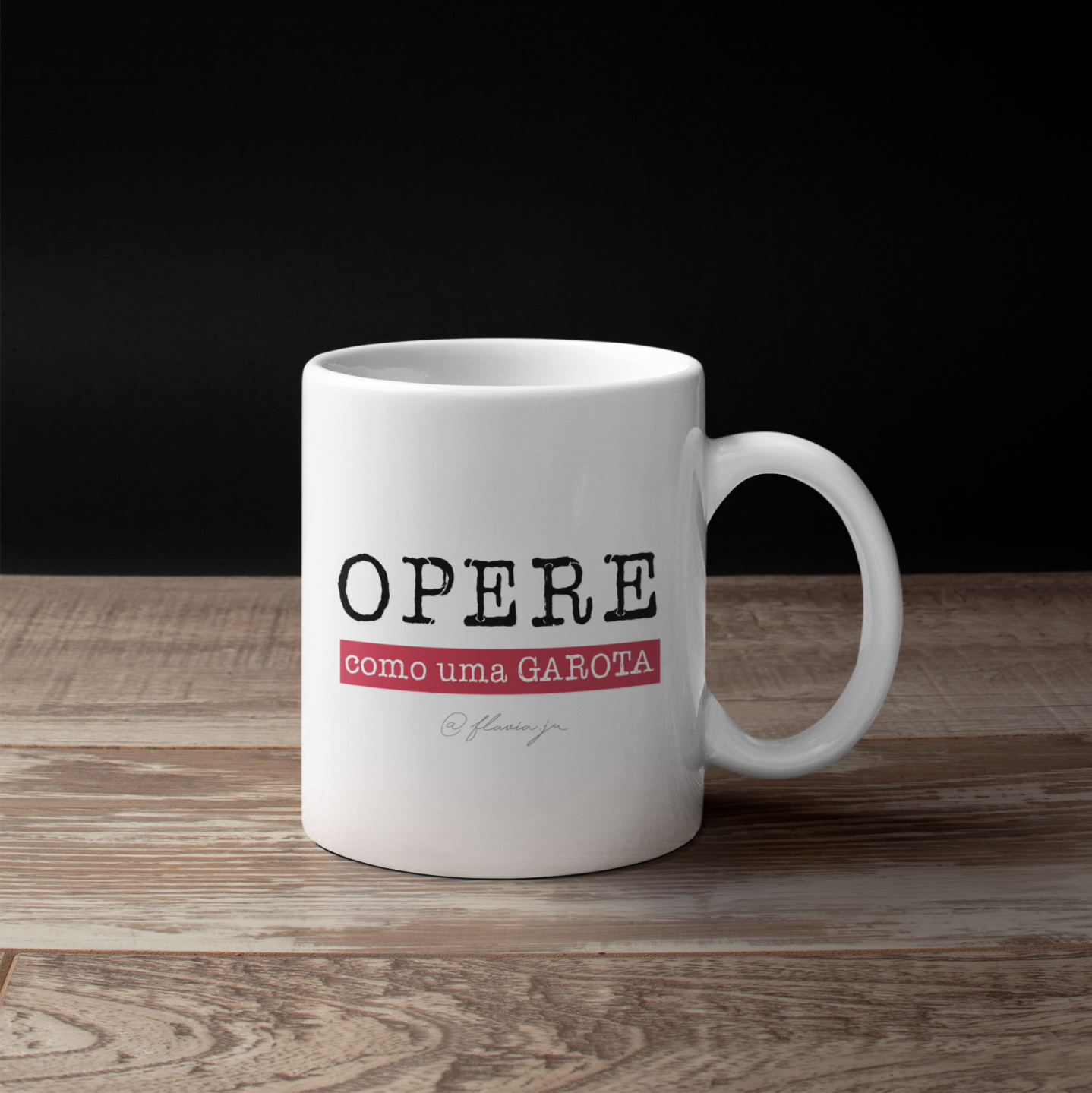 Nome do produto  Caneca Opere como uma Garota