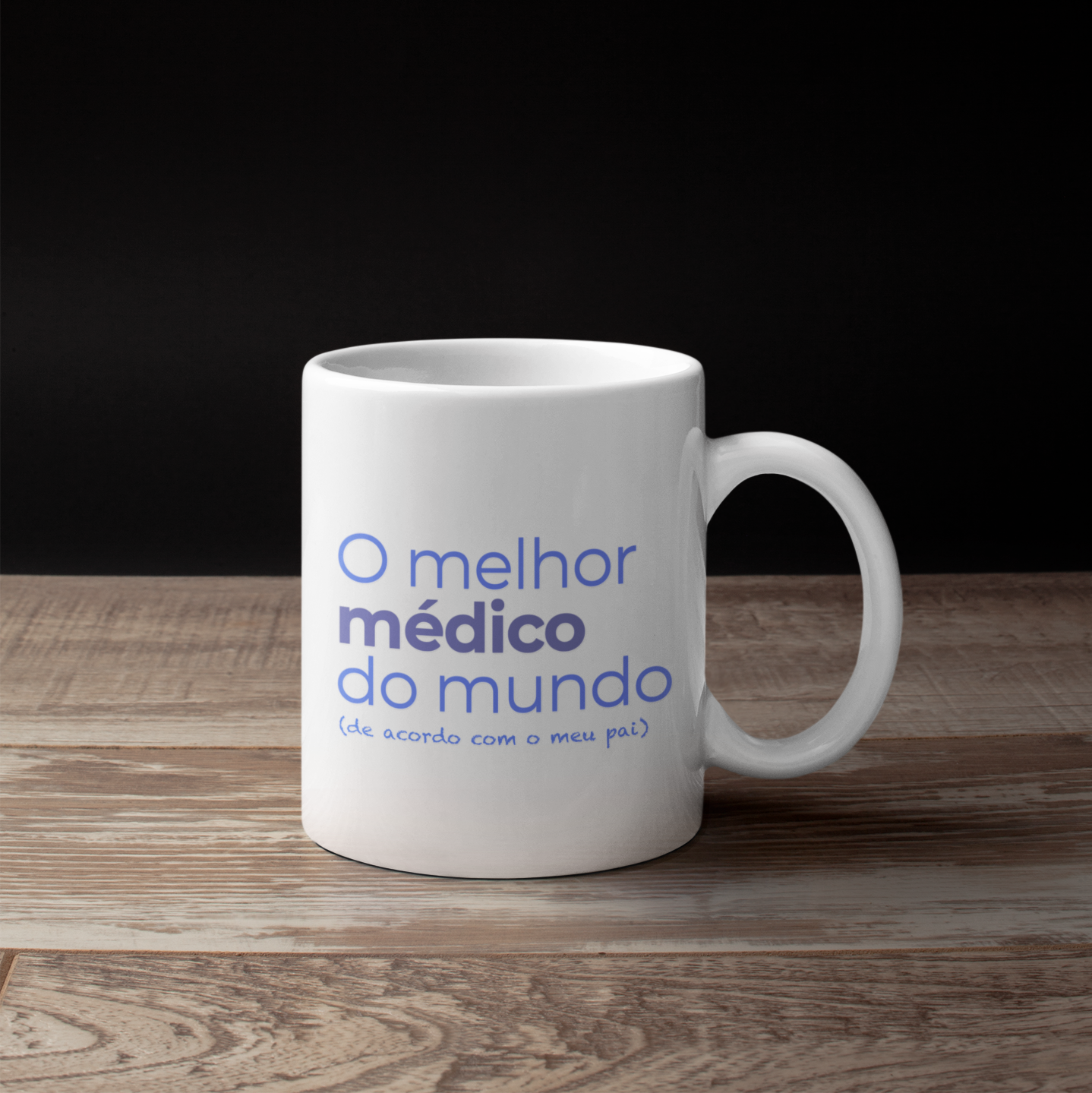 Caneca O Melhor Médico do Mundo de acordo com o meu Pai