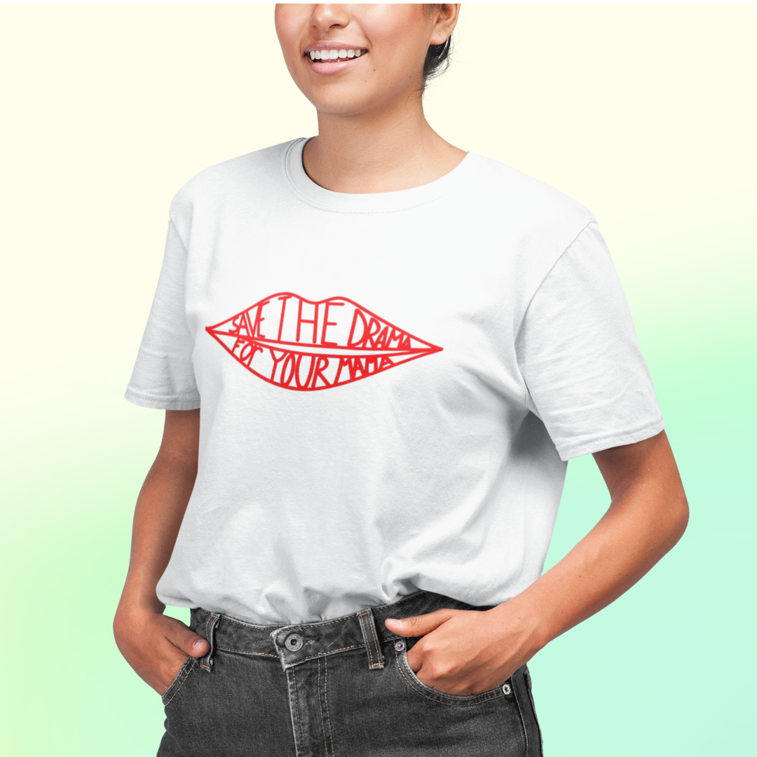 Save The Draam For Your Mama