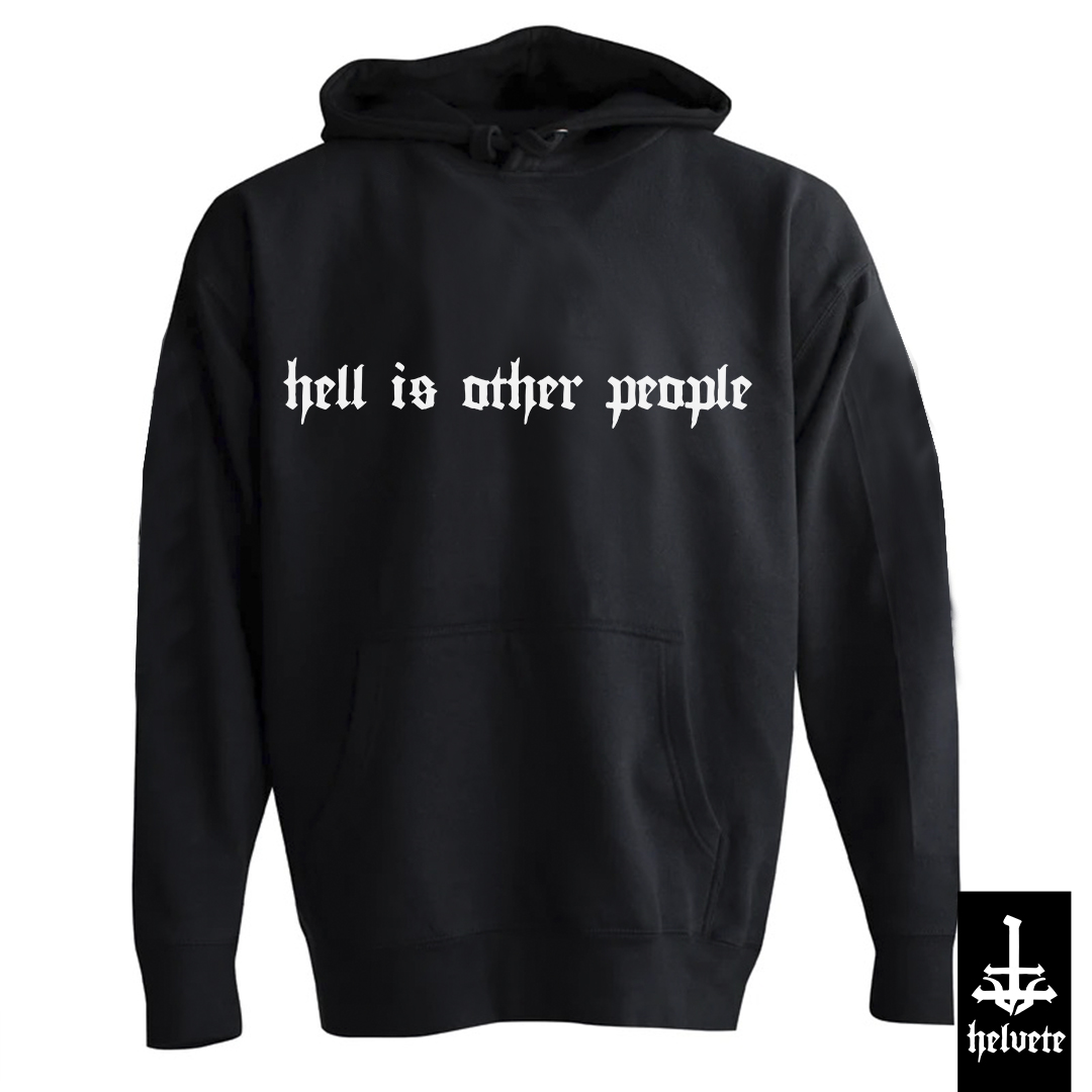 Nome do produto  Hell is other People - Hoodie Street